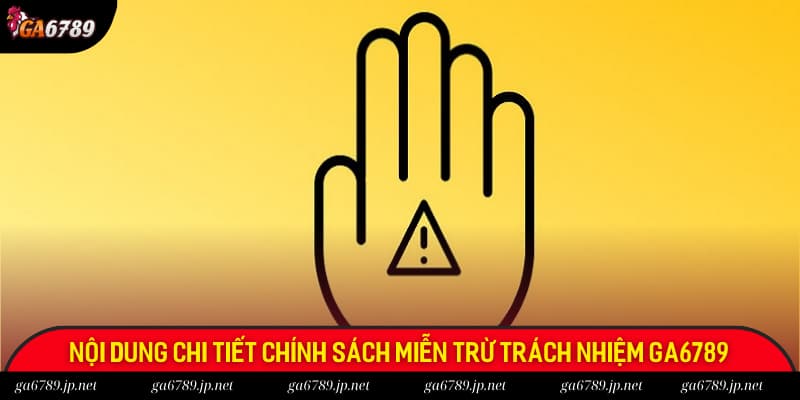 Thông tin chi tiết về chính sách mà Ga6789 đã thiết lập nên Thông tin chi tiết về chính sách mà Ga6789 đã thiết lập nên