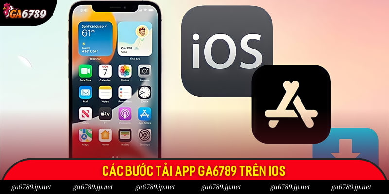 Bốn bước tải ứng dụng Ga6789 jp trên IOS Bốn bước tải ứng dụng Ga6789 jp trên IOS